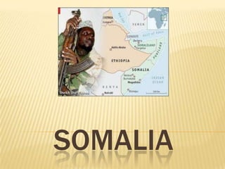 SOMALIA
 
