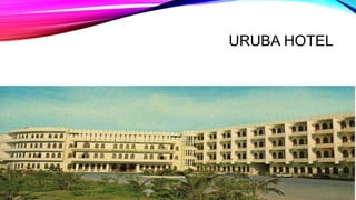 URUBA HOTEL
 