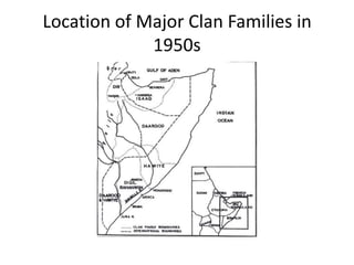 Location of Major Clan Families in
             1950s
 