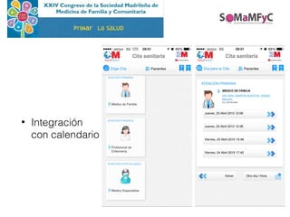 • Integración
con calendario
PrIMar La SaLUD
 