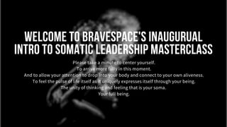 bravespace: Somatic Leadership Intro Masterclass, by Franziska Gonder