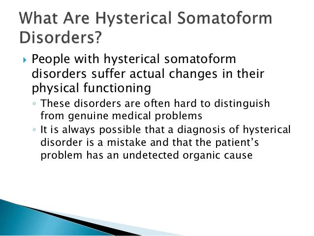 a rare somatoform disorder