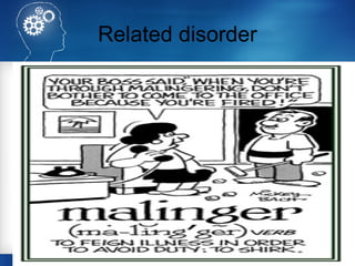 Related disorder
 