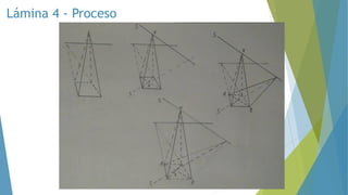 Lámina 4 - Proceso
 