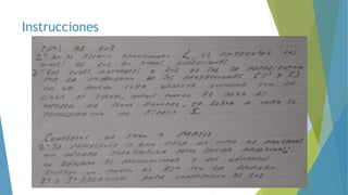 Instrucciones
 