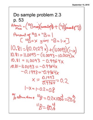 September 15, 2010




Do sample problem 2.3
p. 53
 