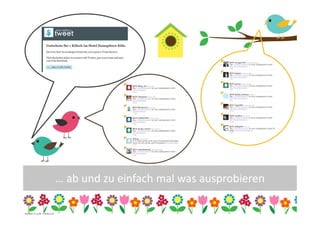 … ab und zu einfach mal was ausprobieren

                                                                         10
Grafiken: m_yulia - Fotolia.com
 