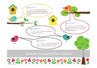 Kontakt zu potentiellen Gästen

                                                                   7
Grafiken: m_yulia - Fotolia.com
 