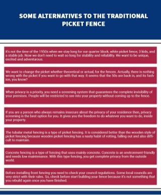 Some Alternatives to the Traditional Picket Fence