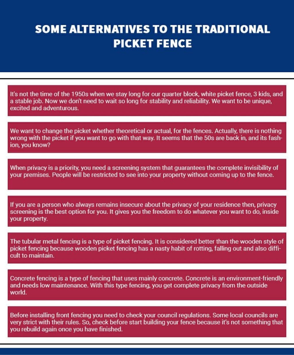 Some Alternatives to the Traditional Picket Fence