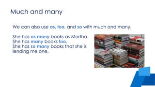 Some and any much and many | PPTX
