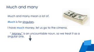 Some and any much and many | PPTX