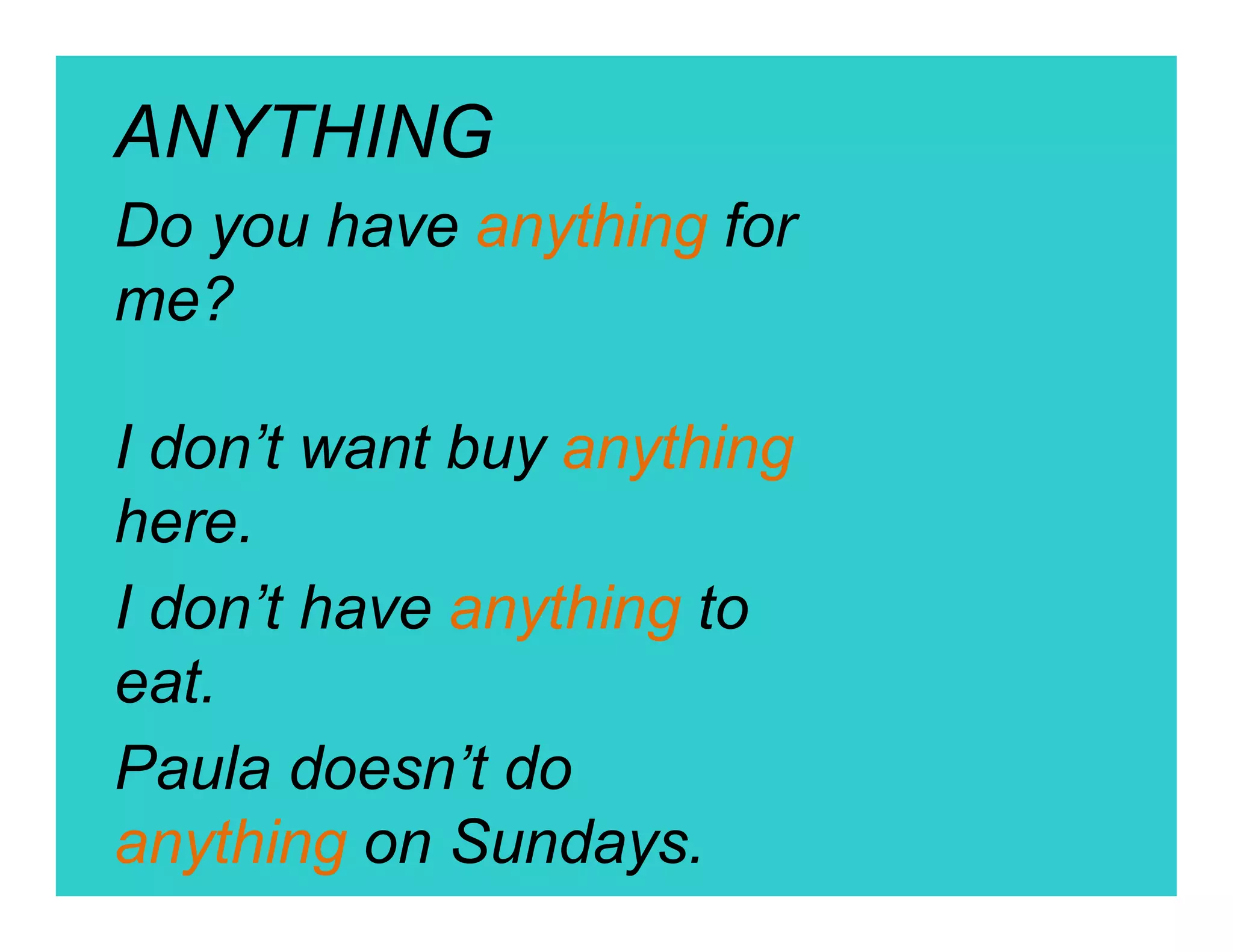 Some, any, something and anything | PPTX
