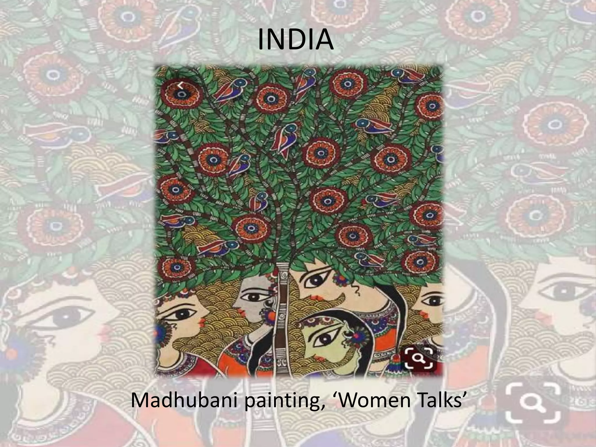 INDIA
Madhubani painting, ‘Women Talks’