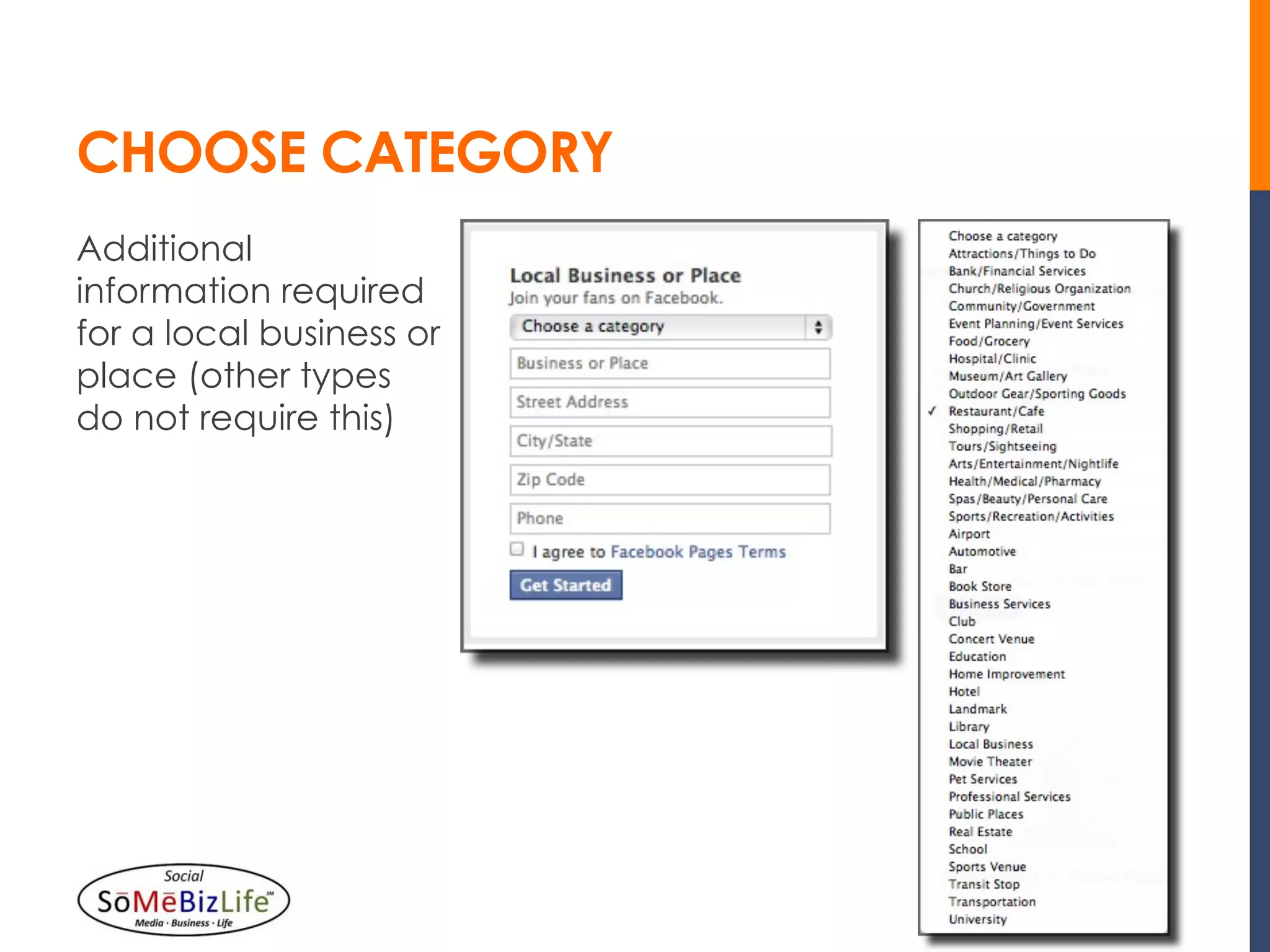 CHOOSE CATEGORY
Additional
information required
for a local business or
place (other types
do not require this)
 