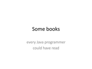 Some books every Java programmer  could have read 