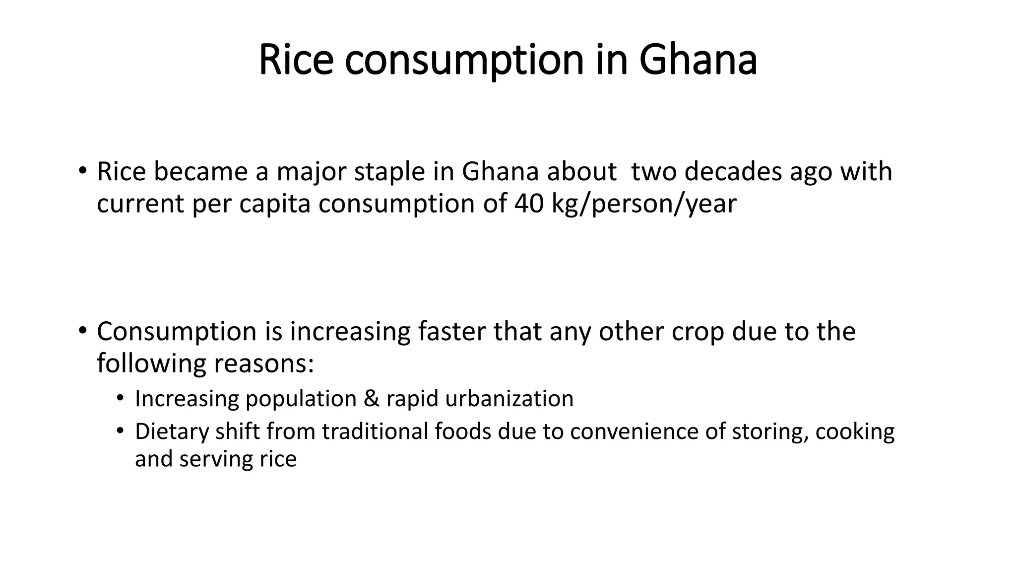 Types Of Rice In Ghana SOME DATA ON RICE IN GHANA.pptx