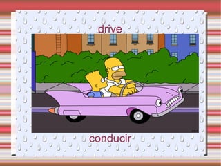 drive




conducir
 