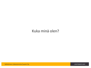 Kuka minä olen? 