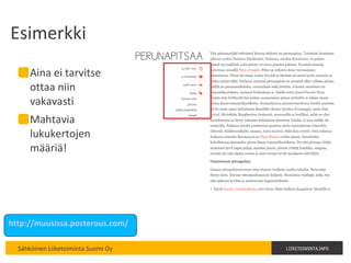 Esimerkki Aina ei tarvitse ottaa niin vakavasti Mahtavia lukukertojen määriä! http://muusissa.posterous.com/   