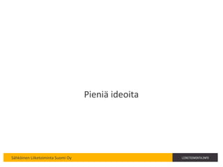 Pieniä ideoita 