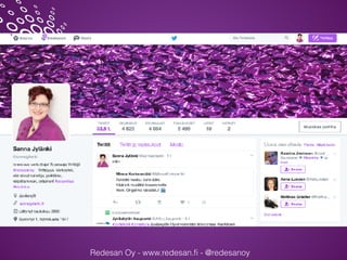 Redesan Oy - www.redesan.ﬁ - @redesanoy
 