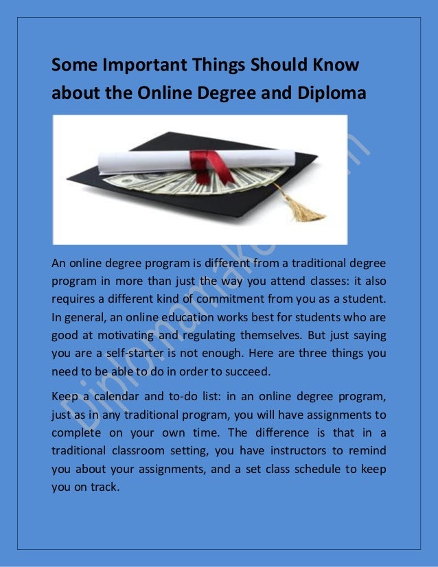 some important things should know about the online degree and
