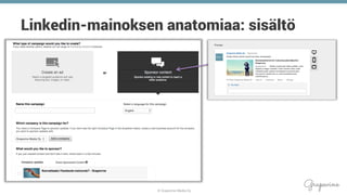 © Grapevine Media Oy
.
Linkedin-mainoksen anatomiaa: sisältö
 