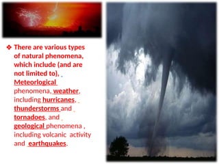 some natural phenomenon.pptx By Vikas Rao Sir Science Jhunjhunu | PPTX