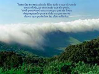 Tente dar ao seu próprio filho tudo o que ele pede sem refletir, no momento que ele pede.Você perceberá com o tempo que ele ficou despreparado para a vida ou que correu riscos que poderiam ter sido evitados.