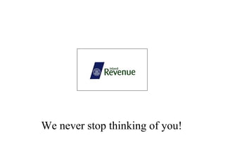 We never stop thinking of you! 