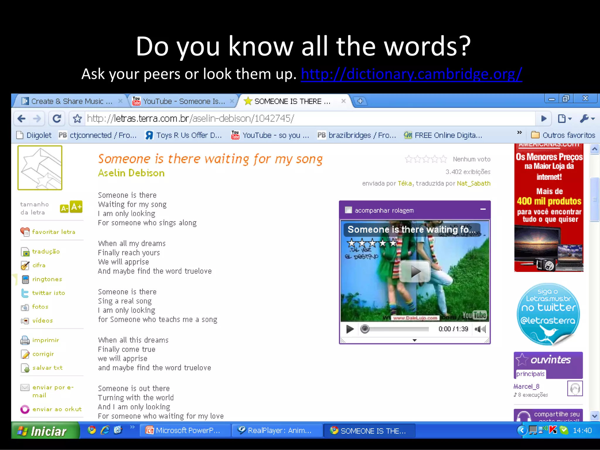 Do you know all the words?
Ask your peers or look them up. http://dictionary.cambridge.org/