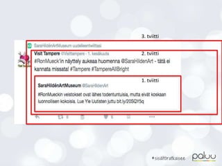 1. tviitti
2. tviitti
3. tviitti
 