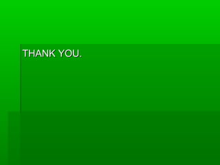 THANK YOU.THANK YOU.
 