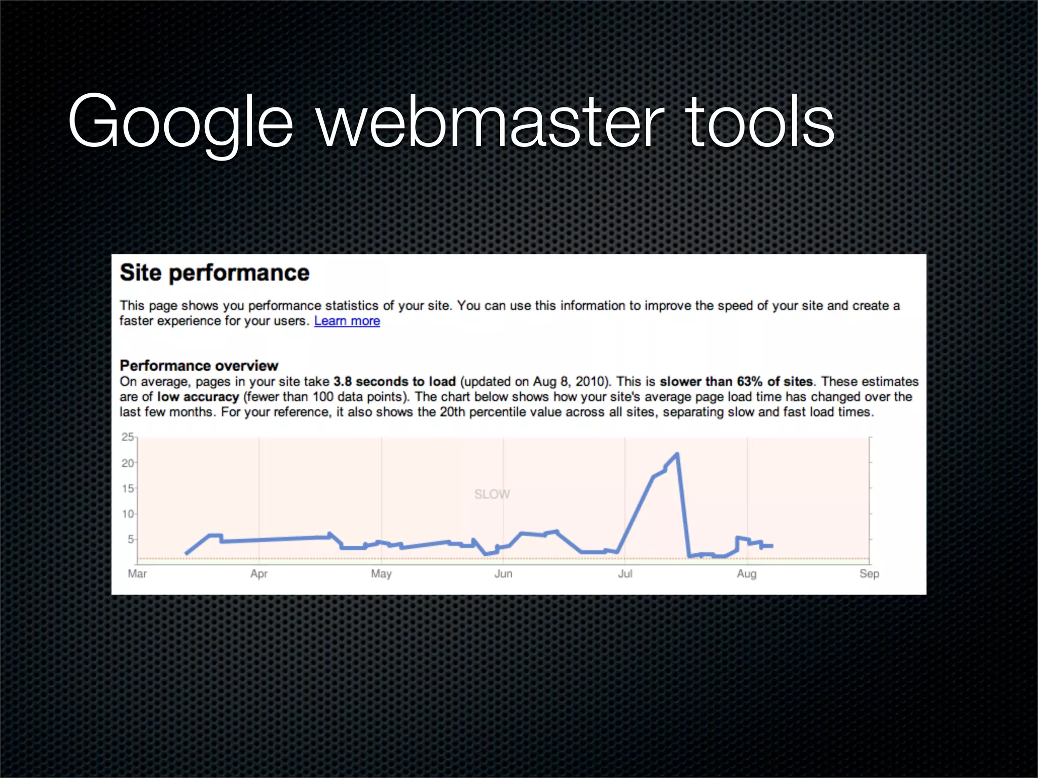 Google webmaster tools
 