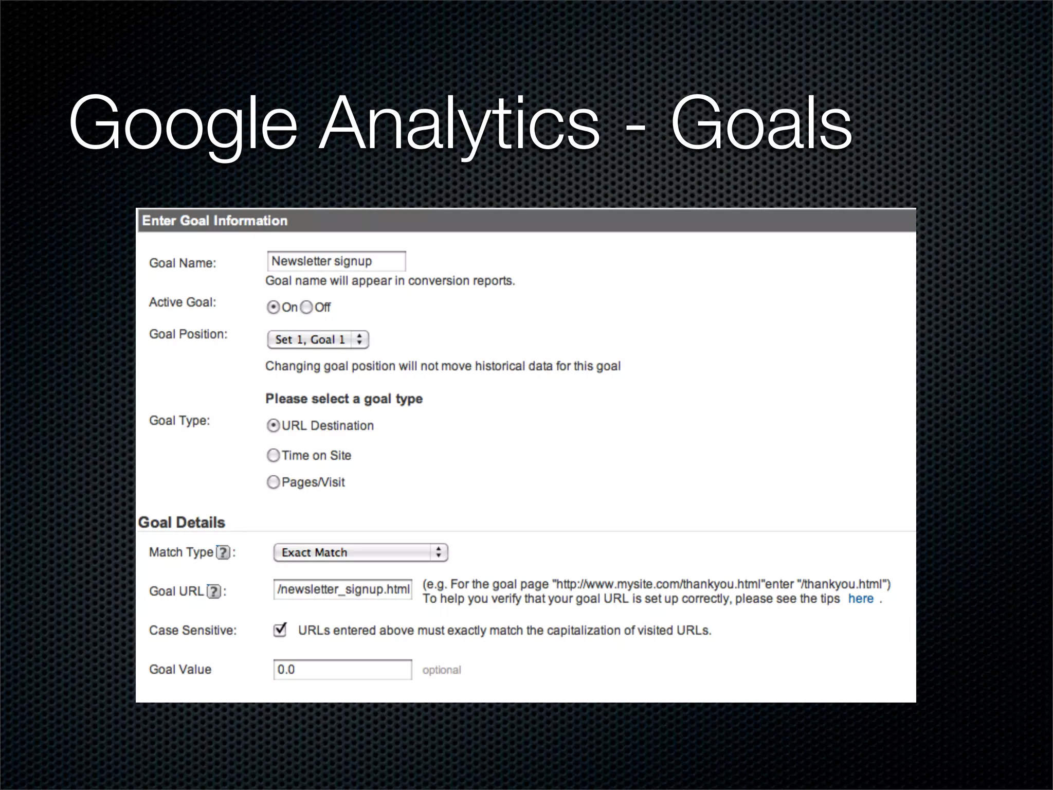 Google Analytics - Goals
 