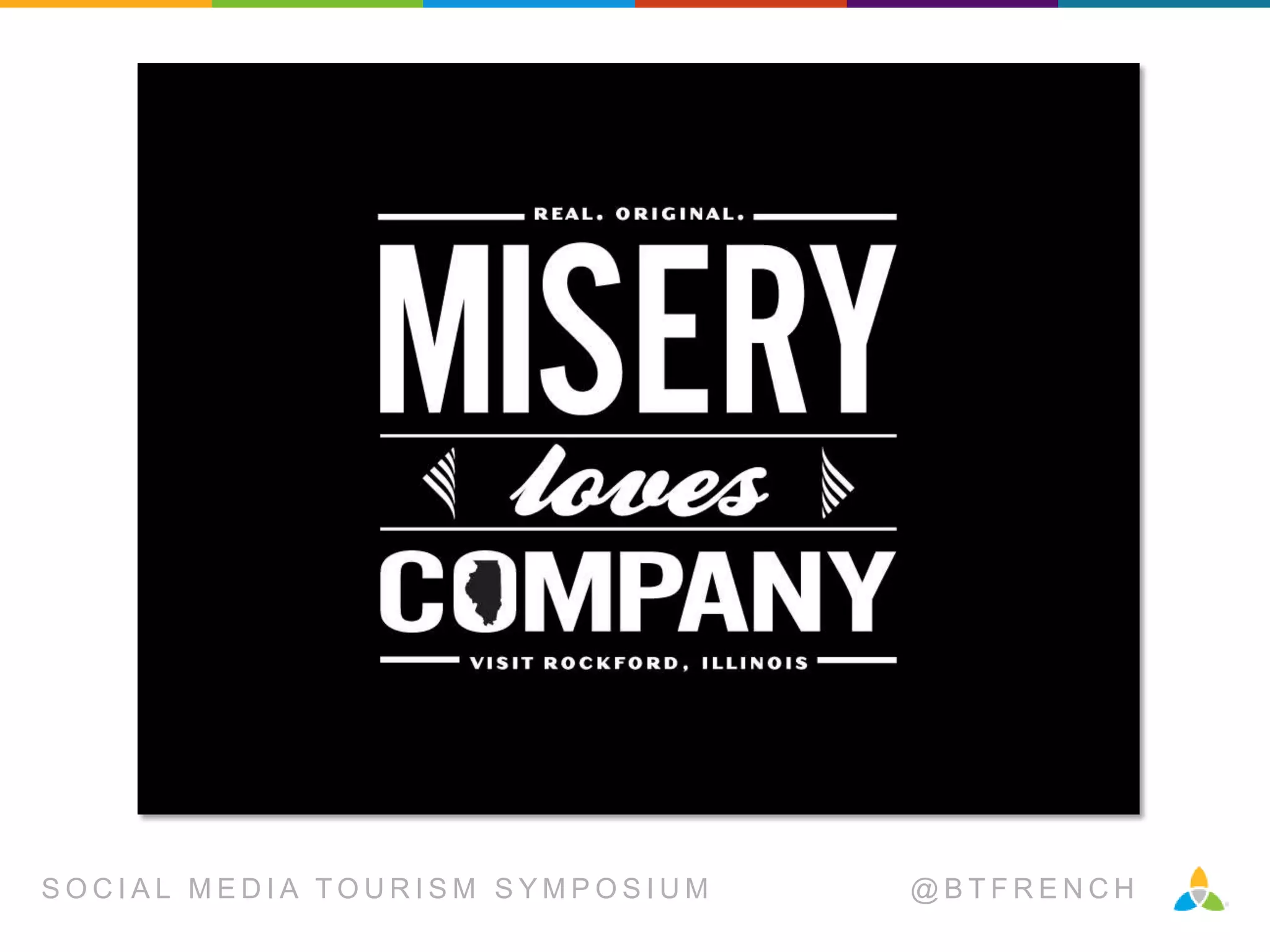 SOCIAL MEDIA TOURISM SYMPOSIUM

@BTFRENCH

 