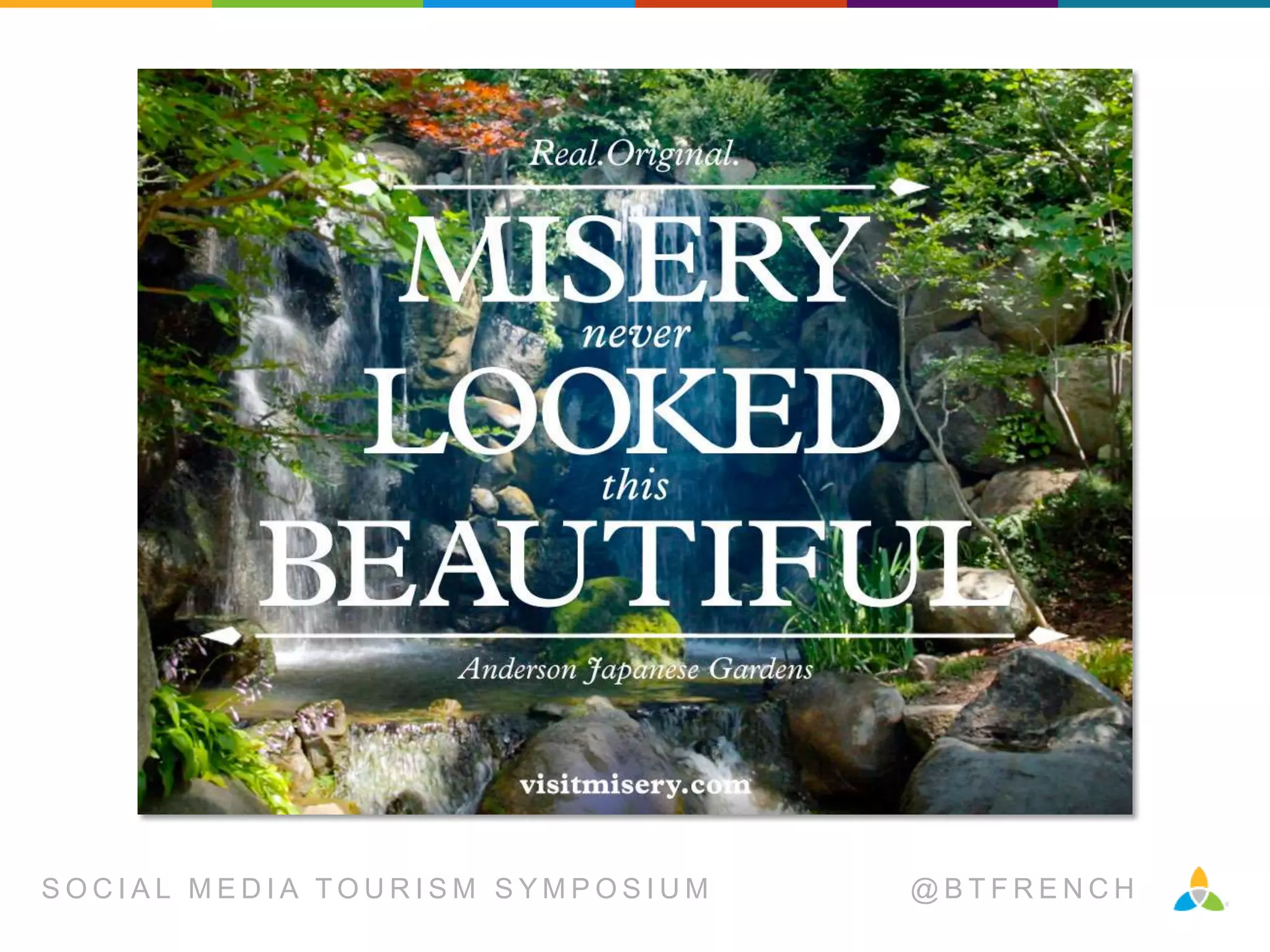 SOCIAL MEDIA TOURISM SYMPOSIUM

@BTFRENCH

 