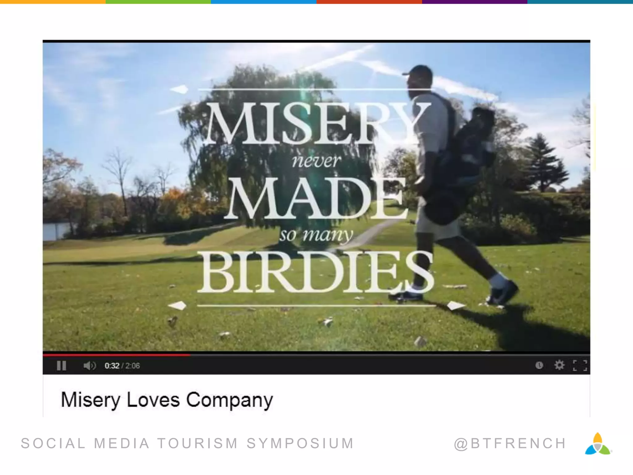 SOCIAL MEDIA TOURISM SYMPOSIUM

@BTFRENCH

 