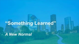 2022 YEO Preconvention
“Something Learned”
A New Normal
 