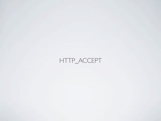 HTTP_ACCEPT
 