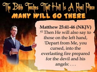 Some Things Those Who Go To Hell Will Not Have To Do