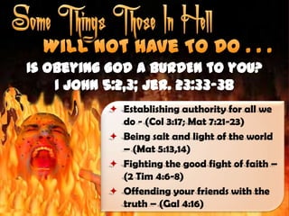 Some Things Those Who Go To Hell Will Not Have To Do