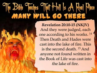 Some Things Those Who Go To Hell Will Not Have To Do