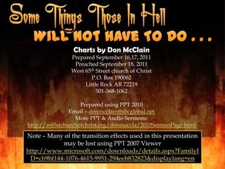 Some Things Those Who Go To Hell Will Not Have To Do