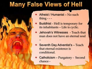 Some Things Those Who Go To Hell Will Not Have To Do