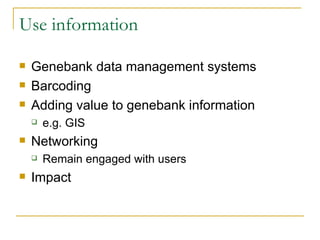 Some thoughts on genebank management | PPT
