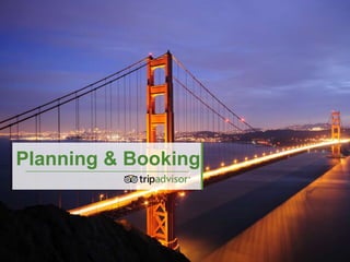 Planning & Booking
 