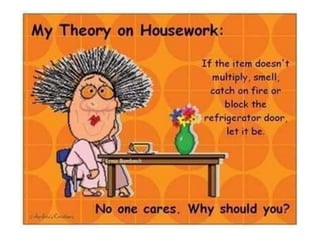 Some truths about housework