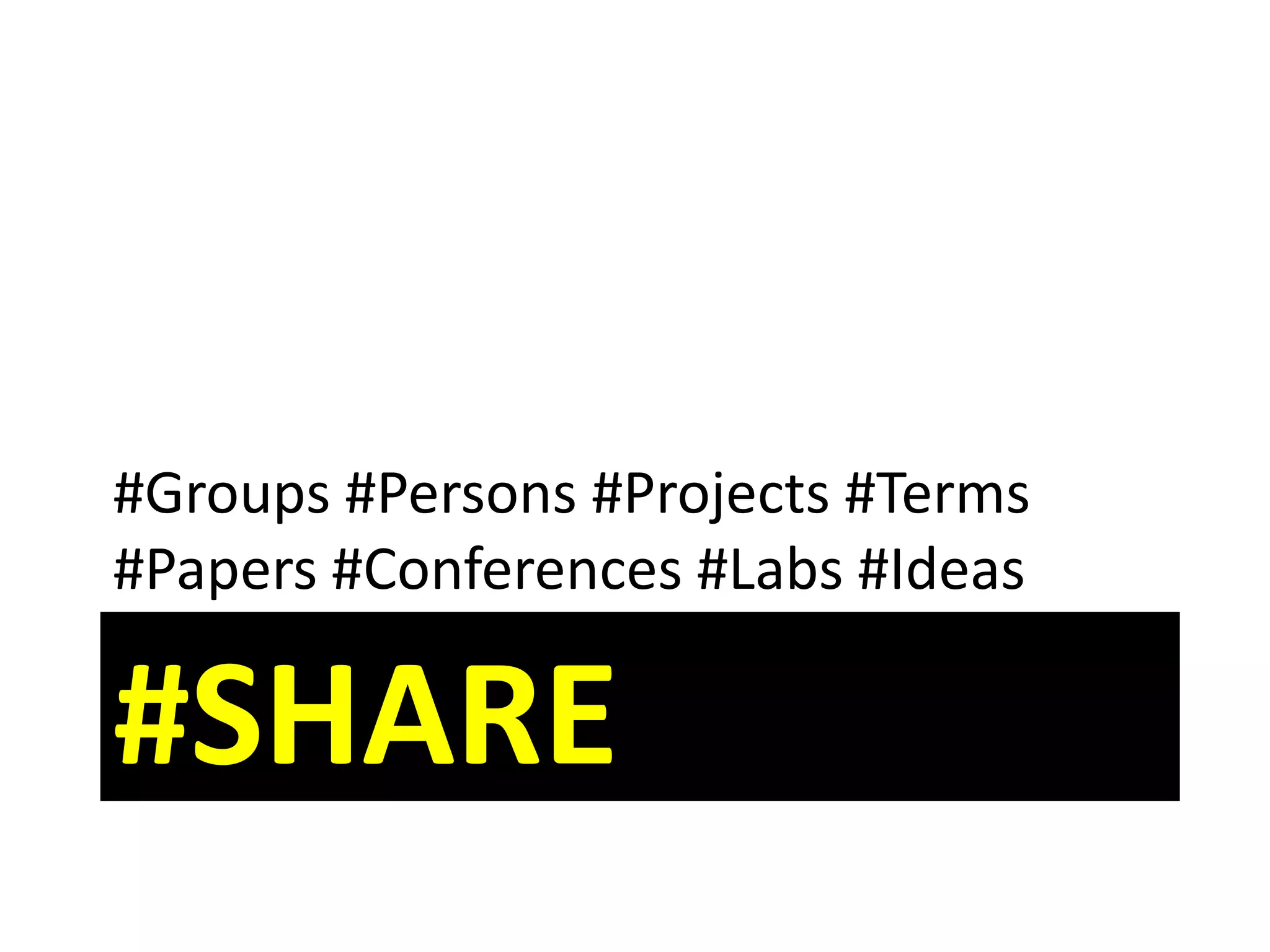 #WRITE
#Groups #Persons #Projects #Terms
#Papers #Conferences #Labs #Ideas
 